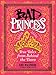 Bad Princess: True Tales from Behind the Tiara
