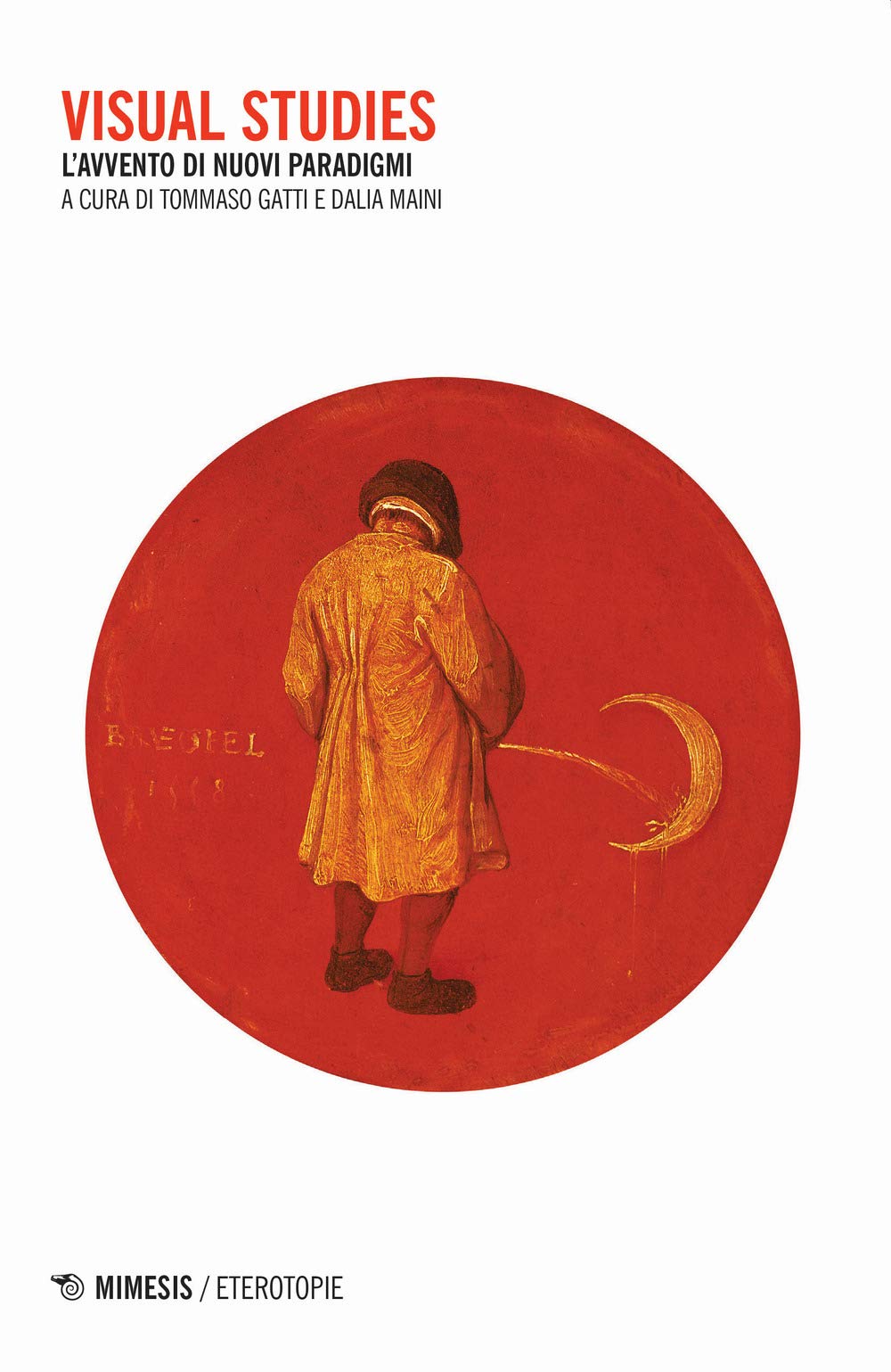 Visual Studies. L'avvento Di Nuovi Paradigmi - 4