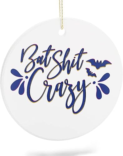 Adorno de Navidad 2021 de cerámica con dos caras impresas, adornos redondos para Navidad Bat Shit Crazy Funny Ideas de recuerdo, regalo, árbol de