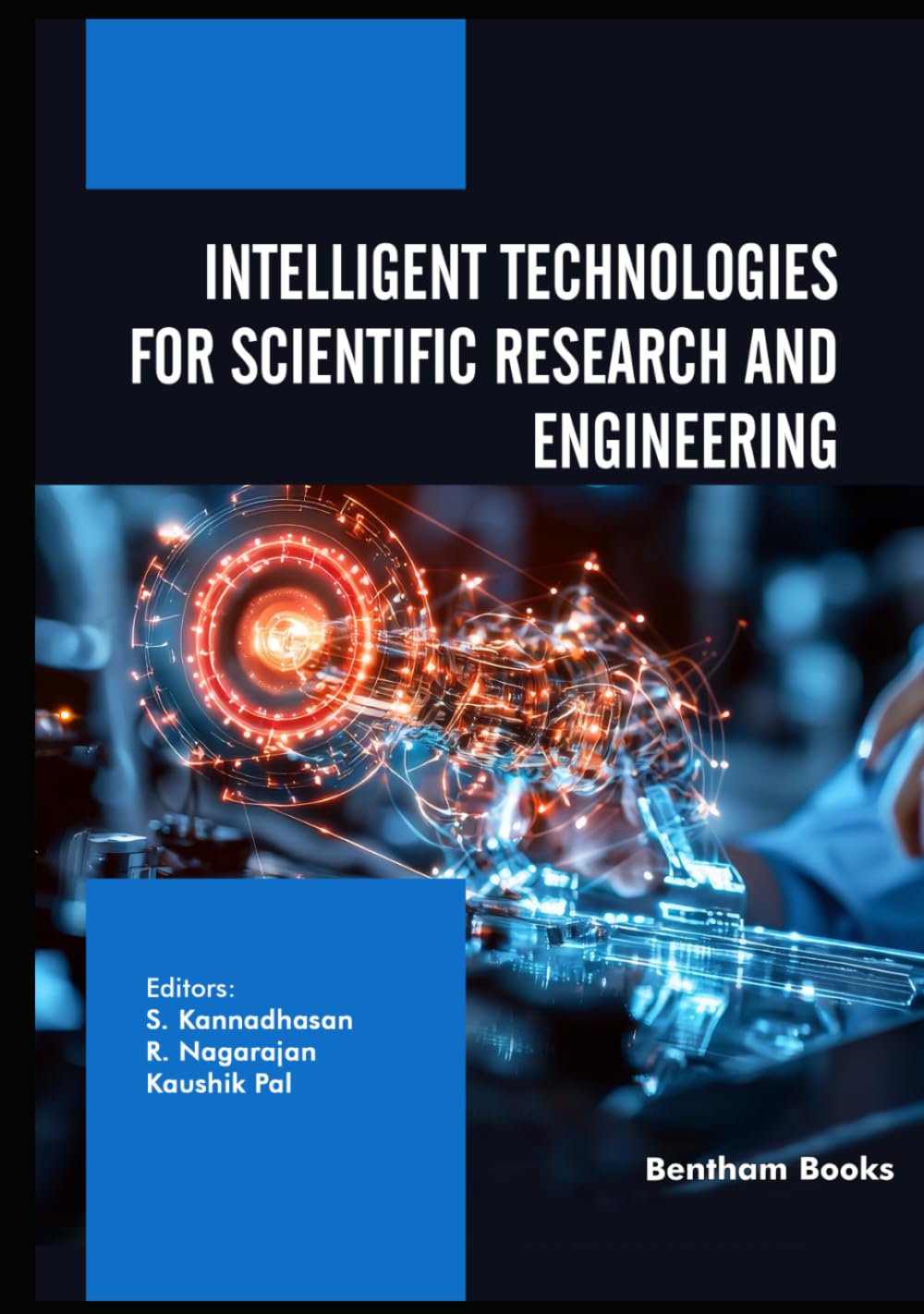 Intelligent Technologies for Scientific Research and Engineering