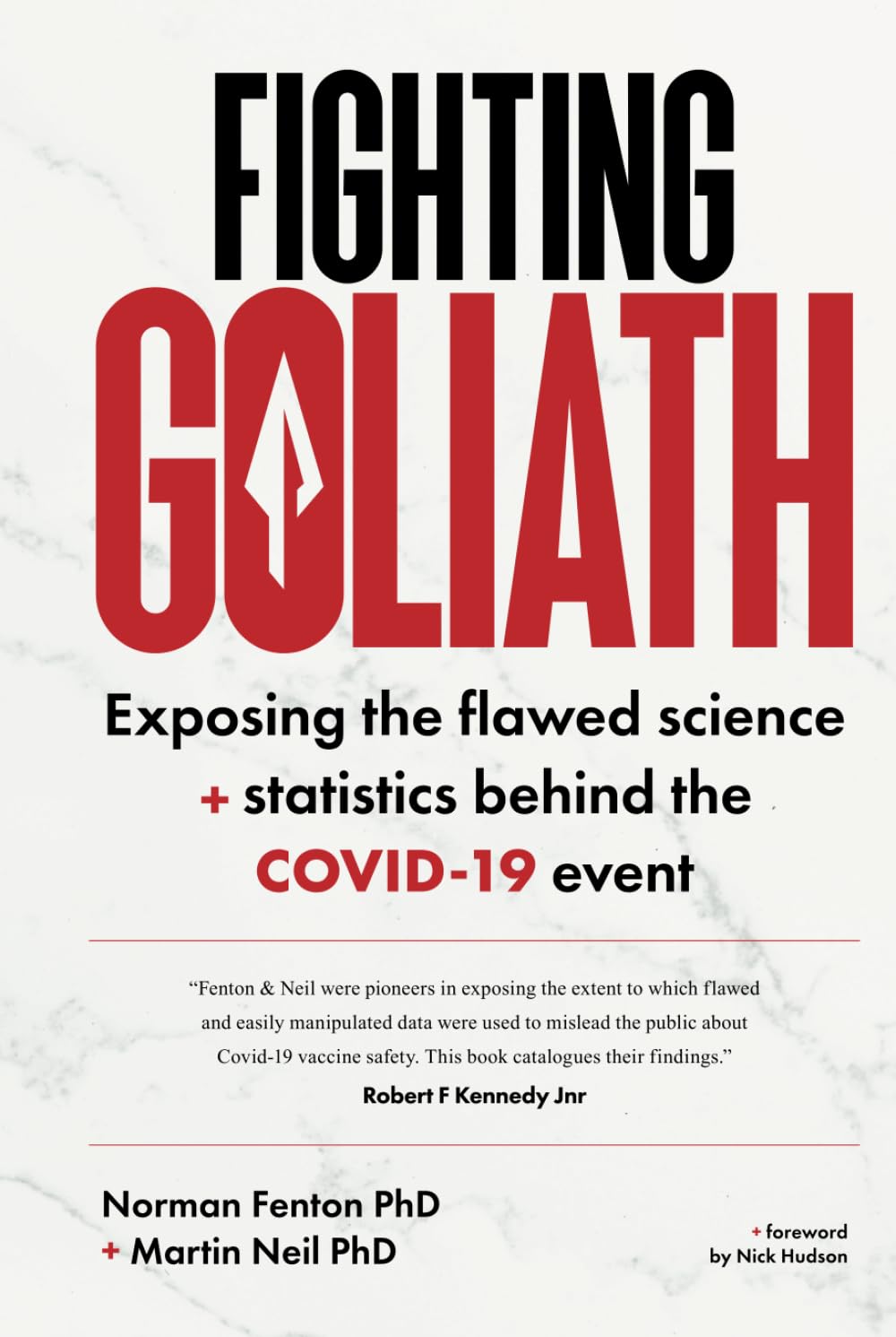 Fighting Goliath: Exposing the flawed science and statistics behind the COVID-19 event