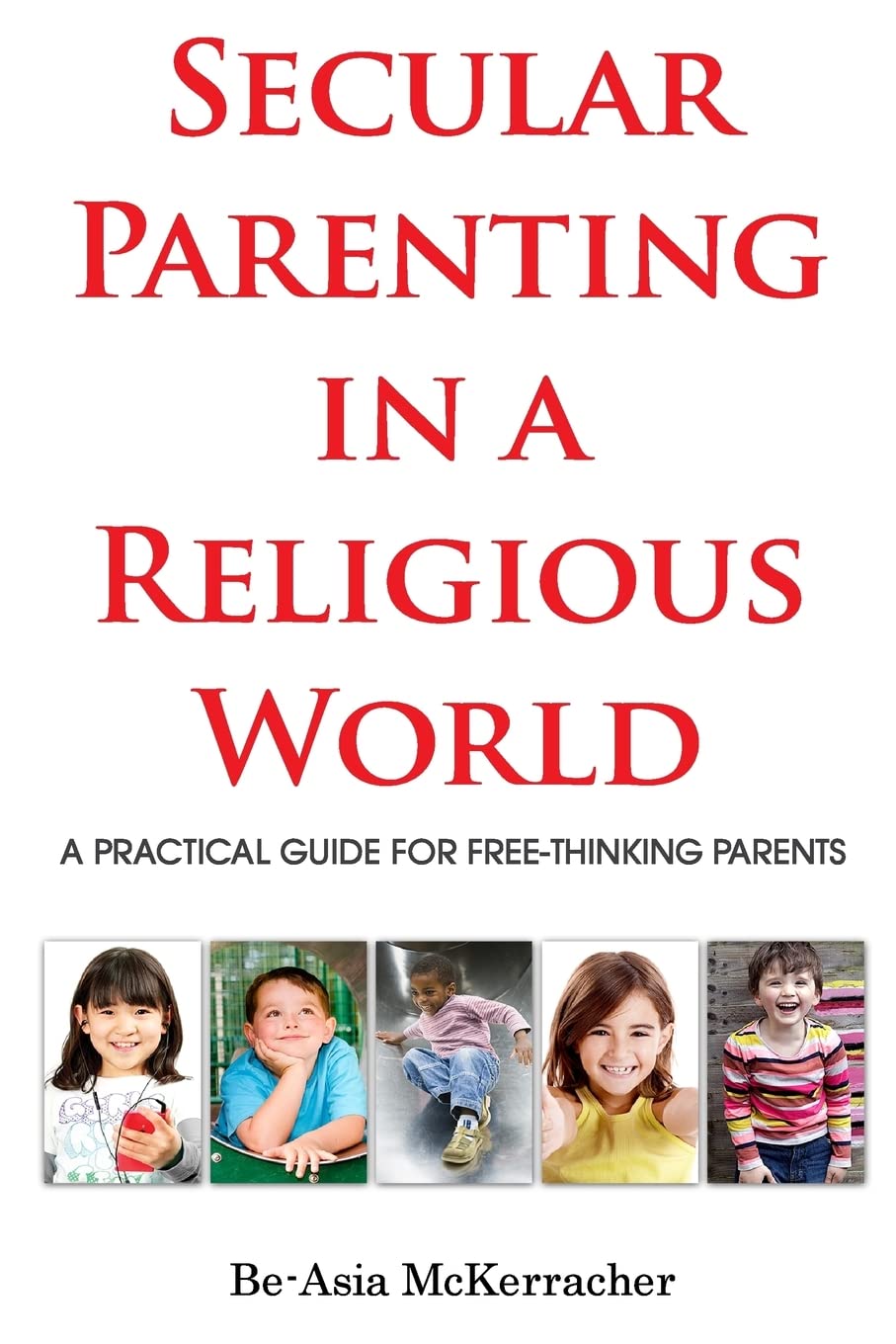 Secular Parenting in a Religious World: ...