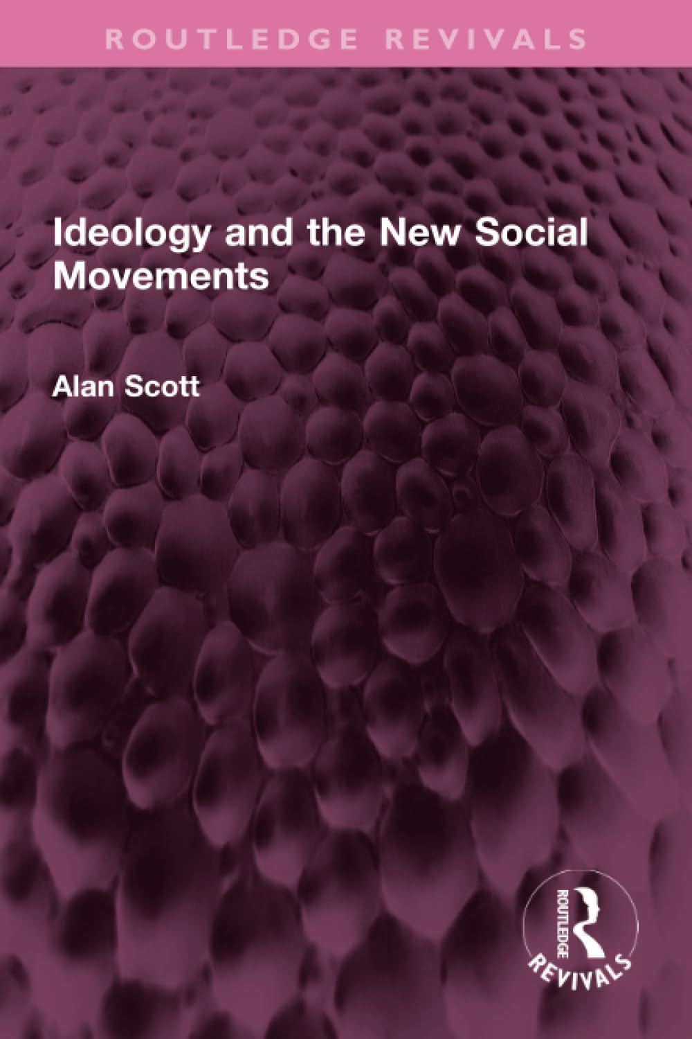 Ideology and the New Social Movements (Routledge Revivals)