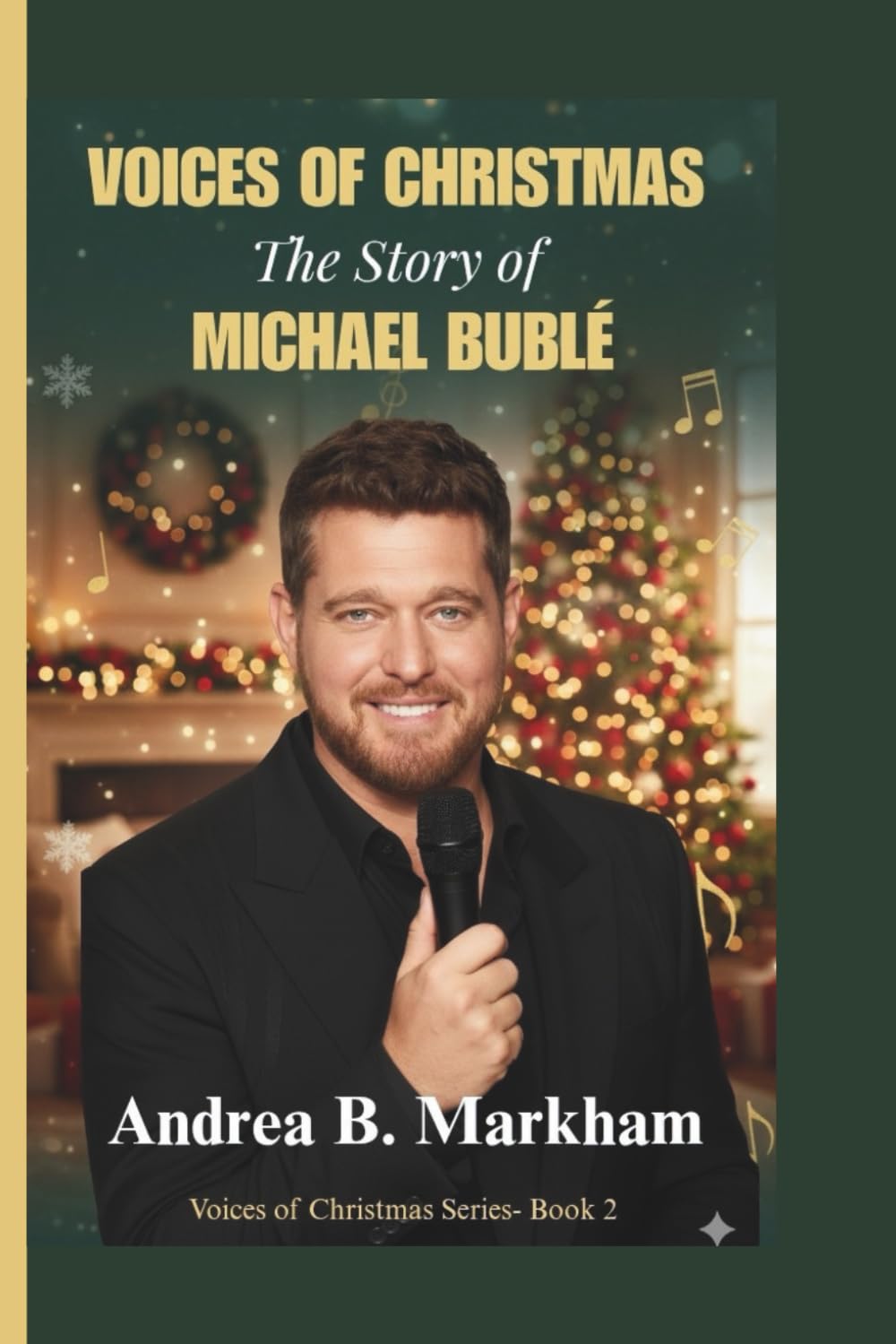 VOICES OF CHRISTMAS: The story of MICHAEL BUBLÉ