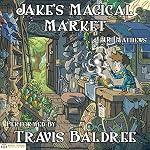 Cover of Jake's Magical Market