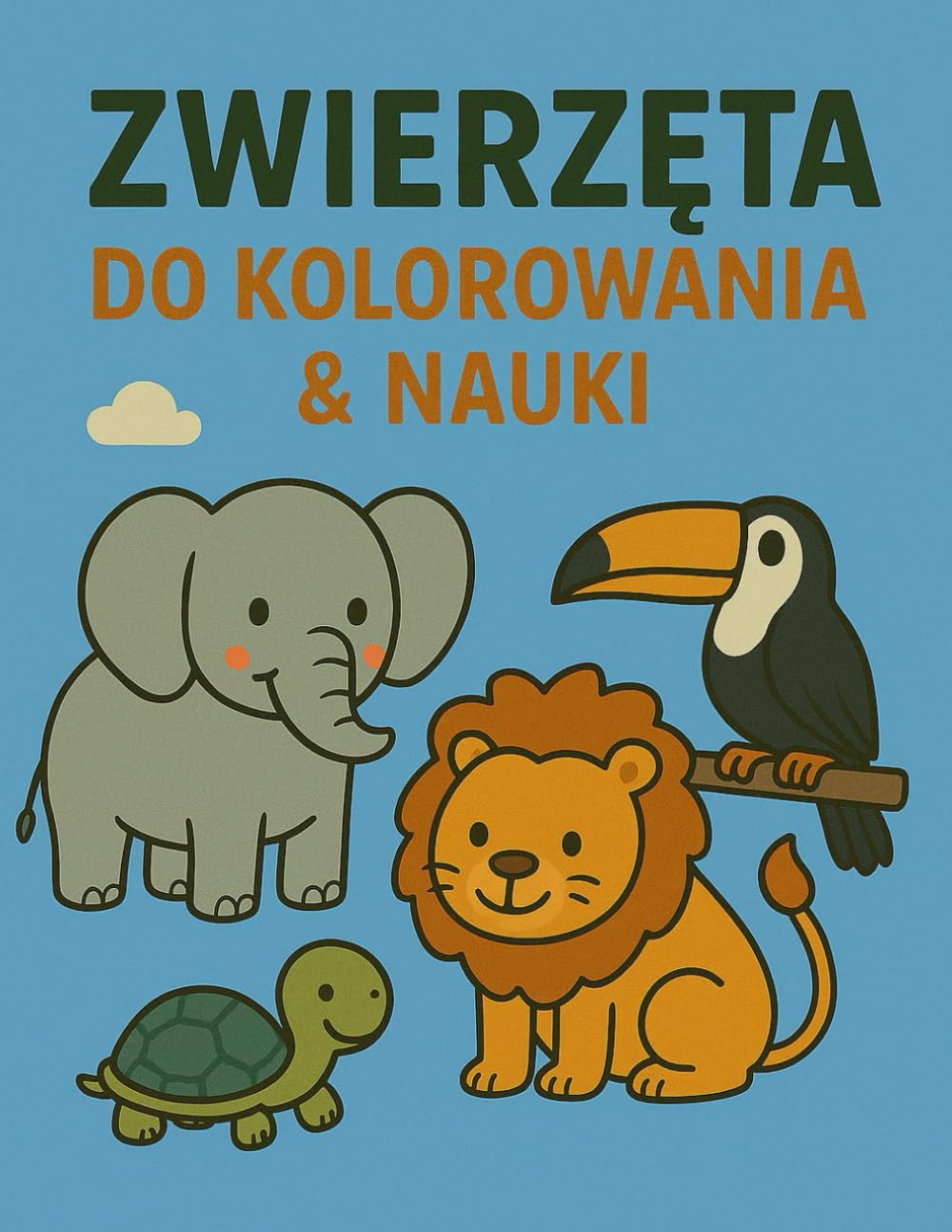 Zwierzęta do Kolorowania i Nauki: Do kolorowania, odkrywania i nauki języka niemieckiego z zabawnymi ilustracjami zwierząt dla dzieci od 3 lat