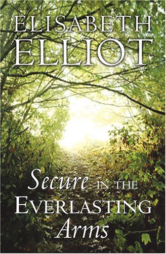 Secure in the Everlasting Arms 1850785597 Book Cover
