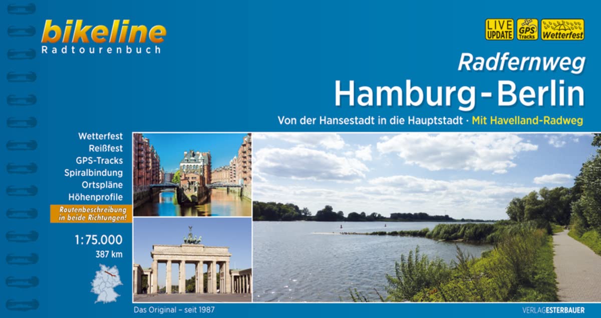 Hamburg - Berlin Radfernw.Hansestadt i/die Hauptstadt: Von der Hansestadt in die Hauptstadt. Mit Havelland-Radweg. 387 km, 1:75.000, ... Download, LiveUpdate (Radtourenbücher)