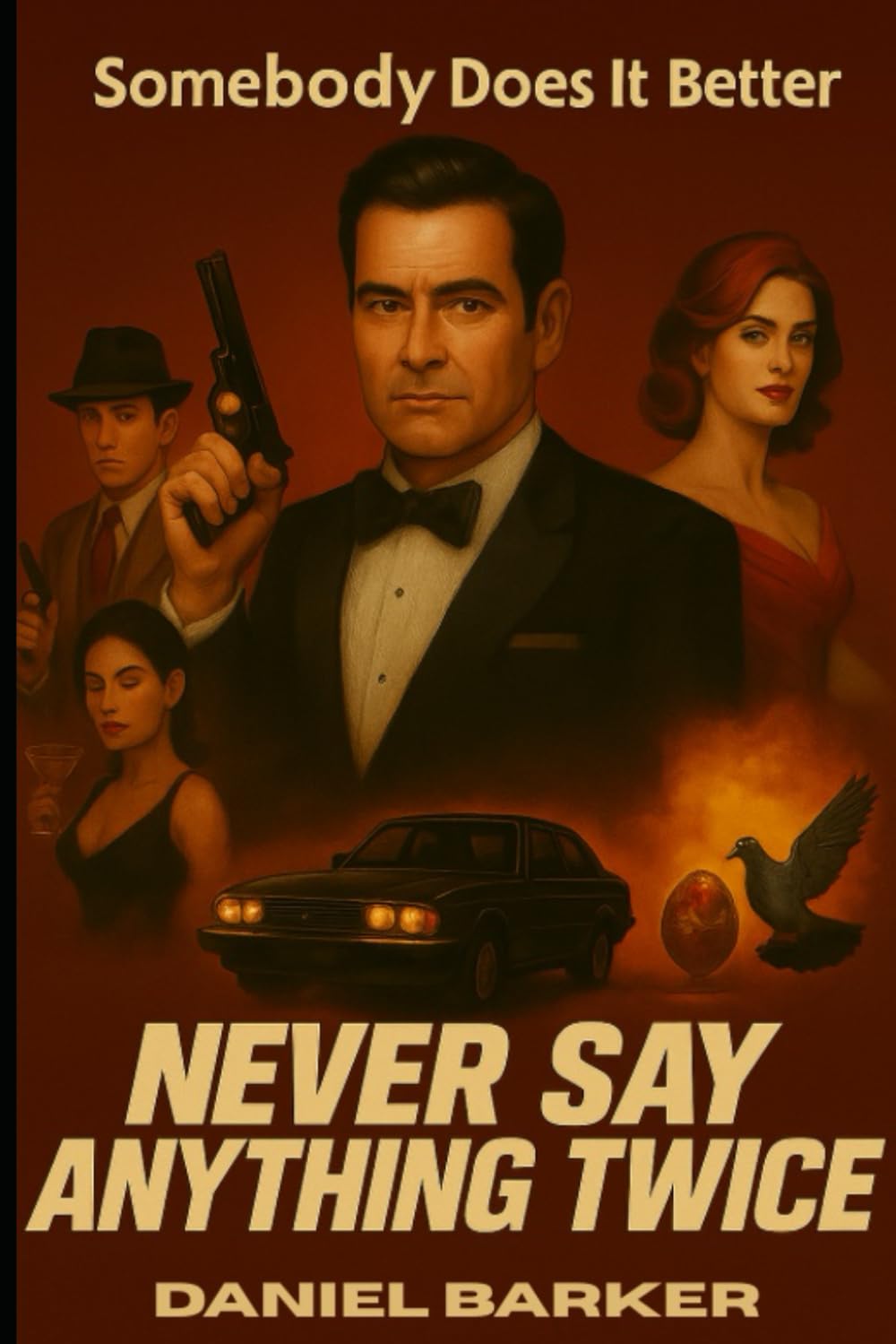 Never Say Anything Twice