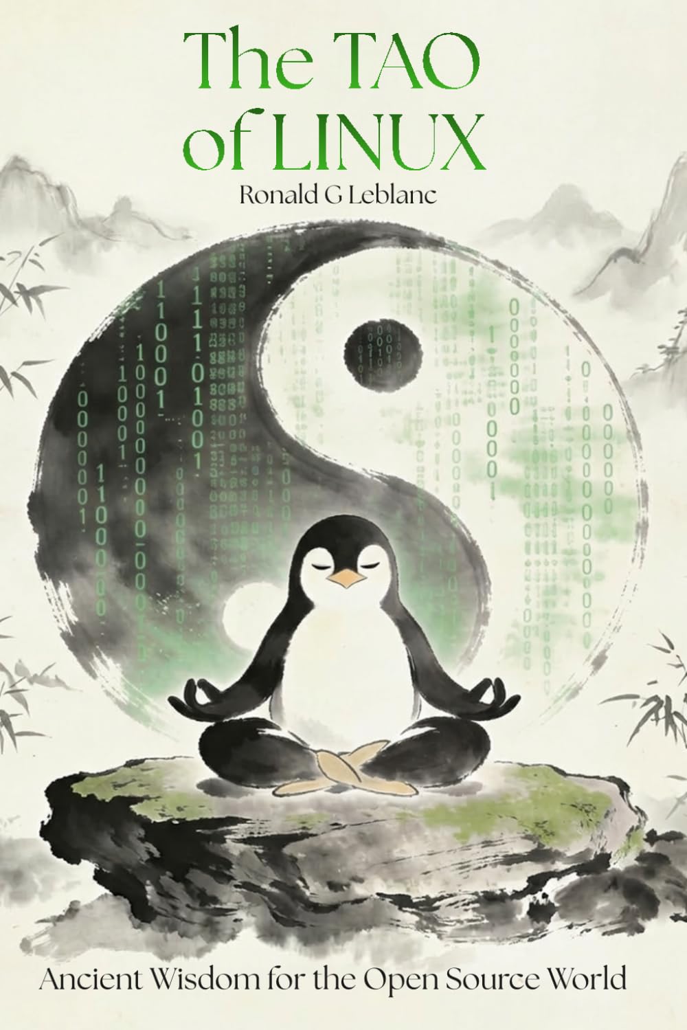 The Tao of Linux: Ancient Wisdom for the Open Source World