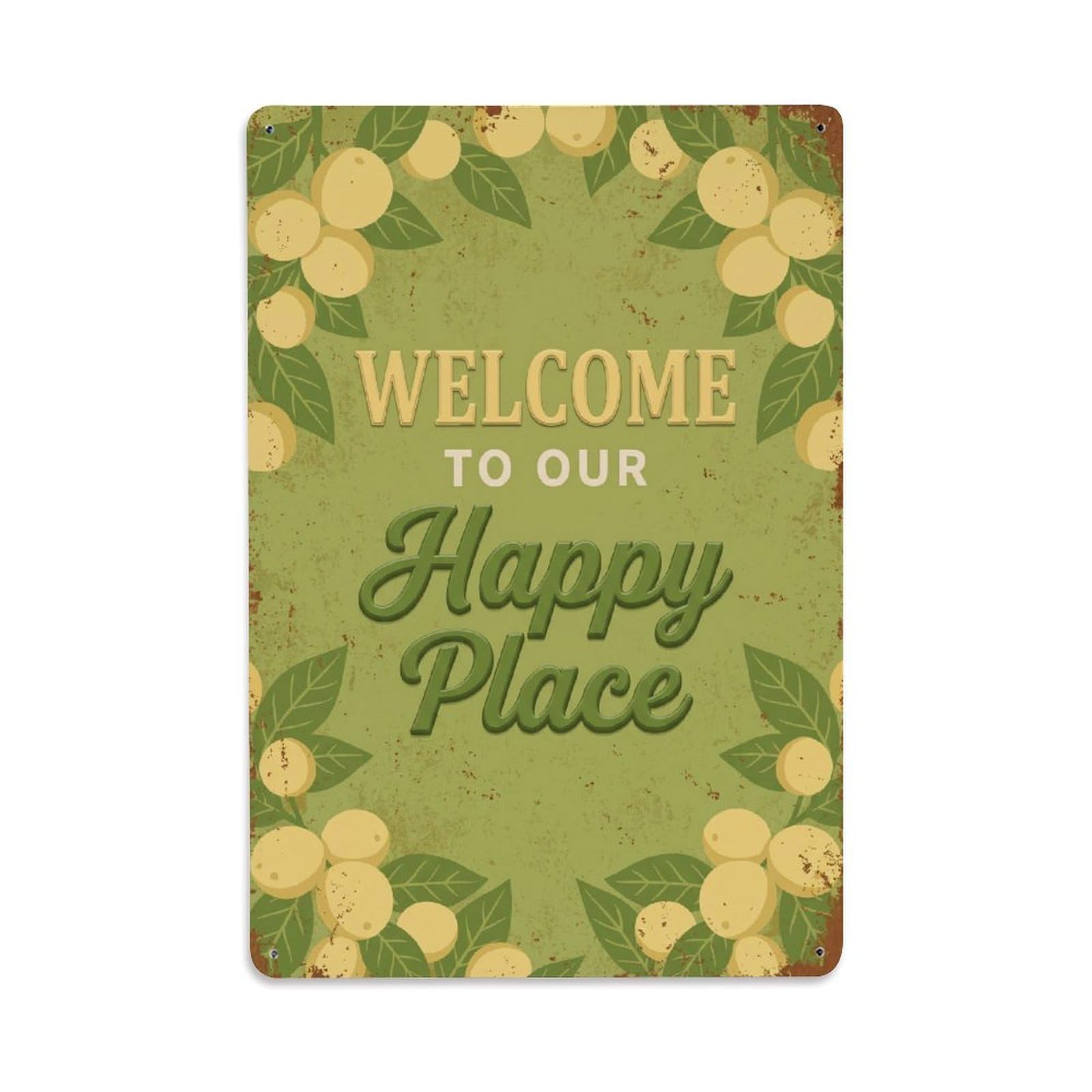 Welcome To Our Happy Place Duku Orchard Metal Tin Sign Plaque Wall Decor for Cafe, Club Bar, Office, Home Garden Metal Poster 8x12Inch