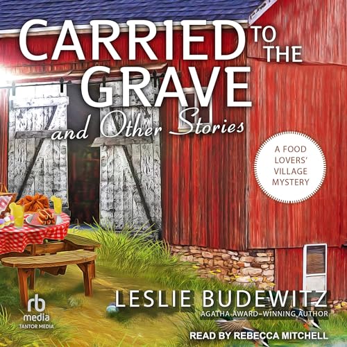 Carried to the Grave and Other Stories by Leslie Budewitz episode artwork