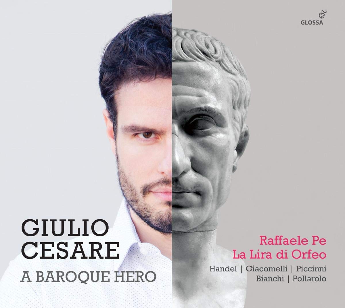 Giulio Cesare - A Baroque Hero - Arias by Händel, Bianchi a.o.