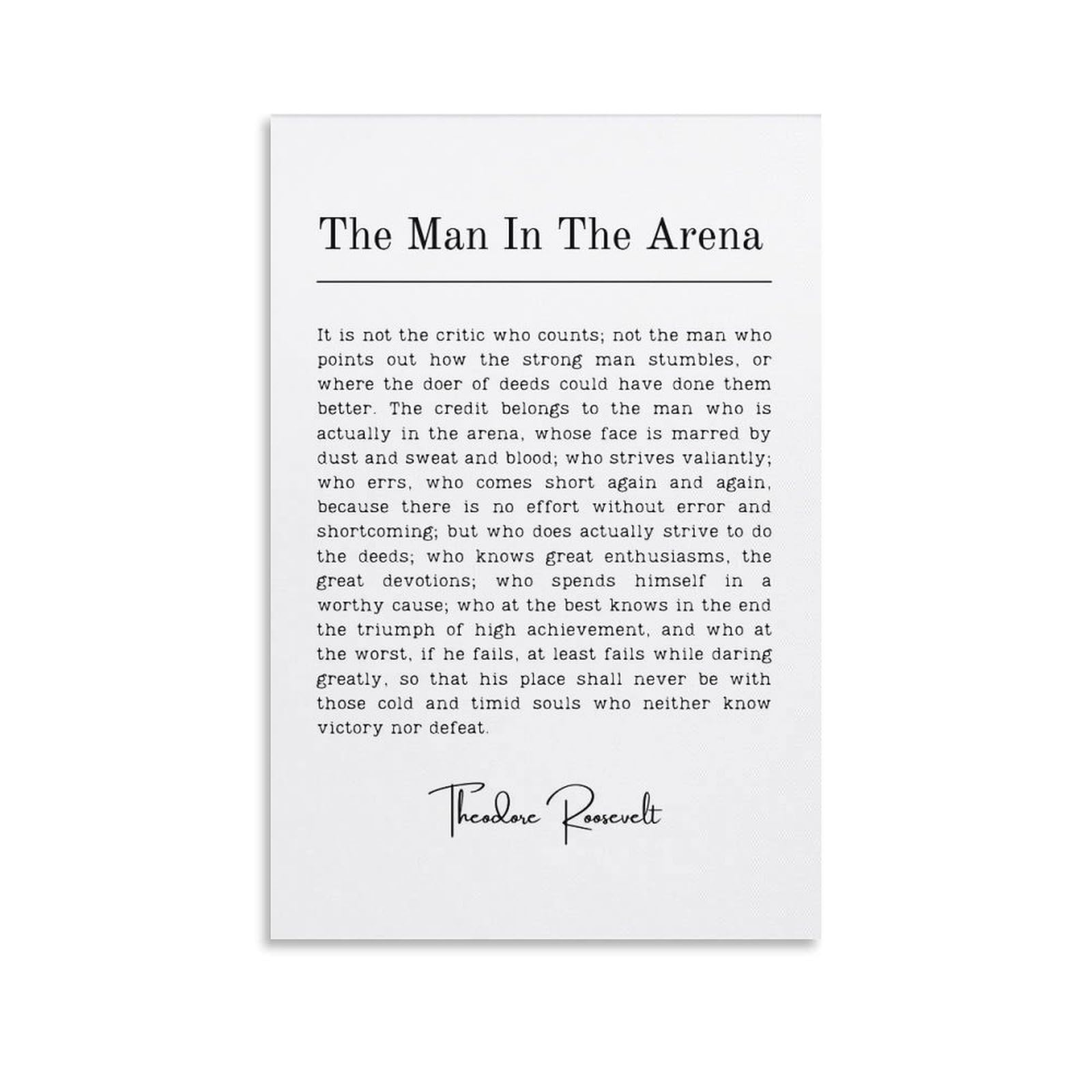 LGDSBHH The Man In The Arena Theodore Roosevelt Poster Motivational History Quote Canvas Art Poster 12x18inch(30x45cm)