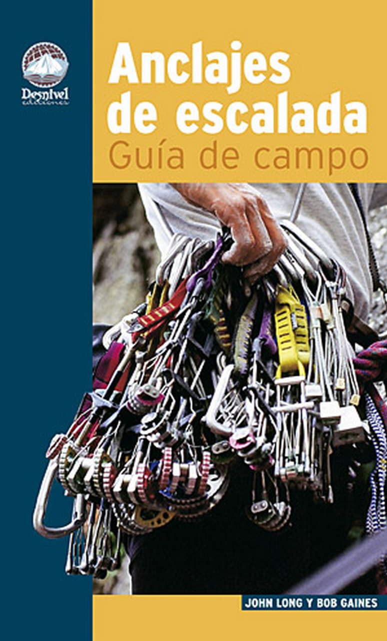 Anclajes de escalada : guía de campo