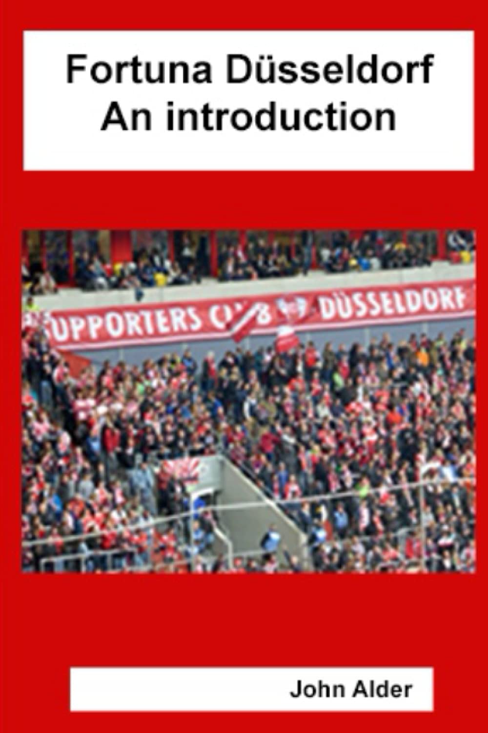 Fortuna Düsseldorf: an introduction