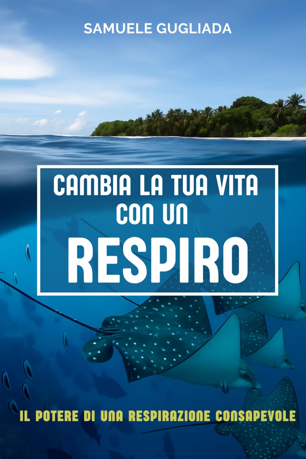 Cambia La Tua Vita Con Un Respiro: Il Potere Di Una Respirazione Consapevole
