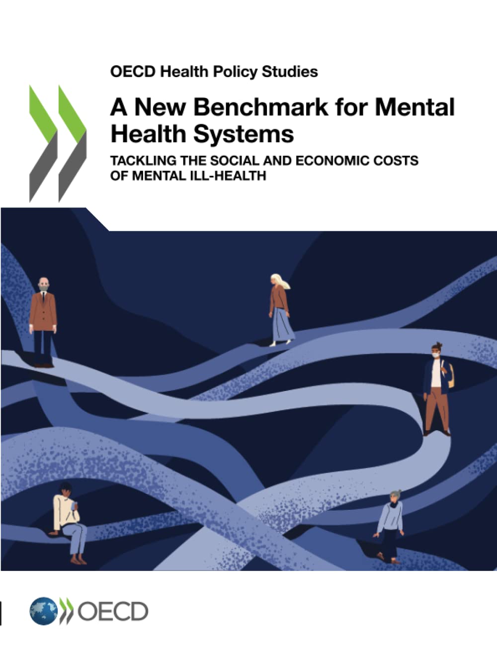 Buy A new benchmark for mental health systems: tackling the social and ...