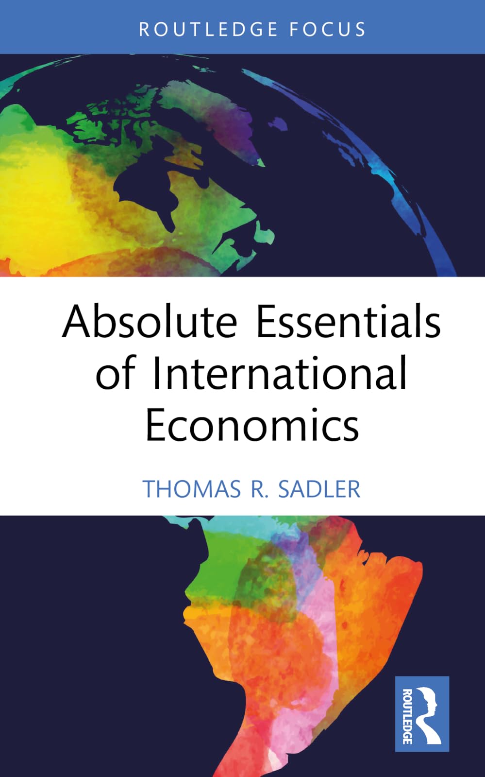 Absolute Essentials of International Economics (Absolute Essentials of Business and Economics)