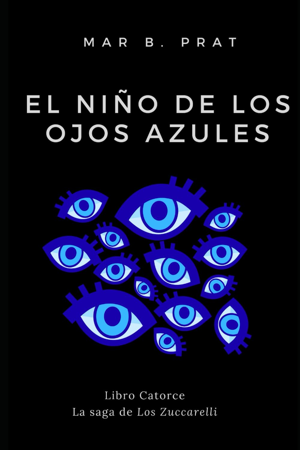 El niño de los ojos azules (Los Zuccarelli)