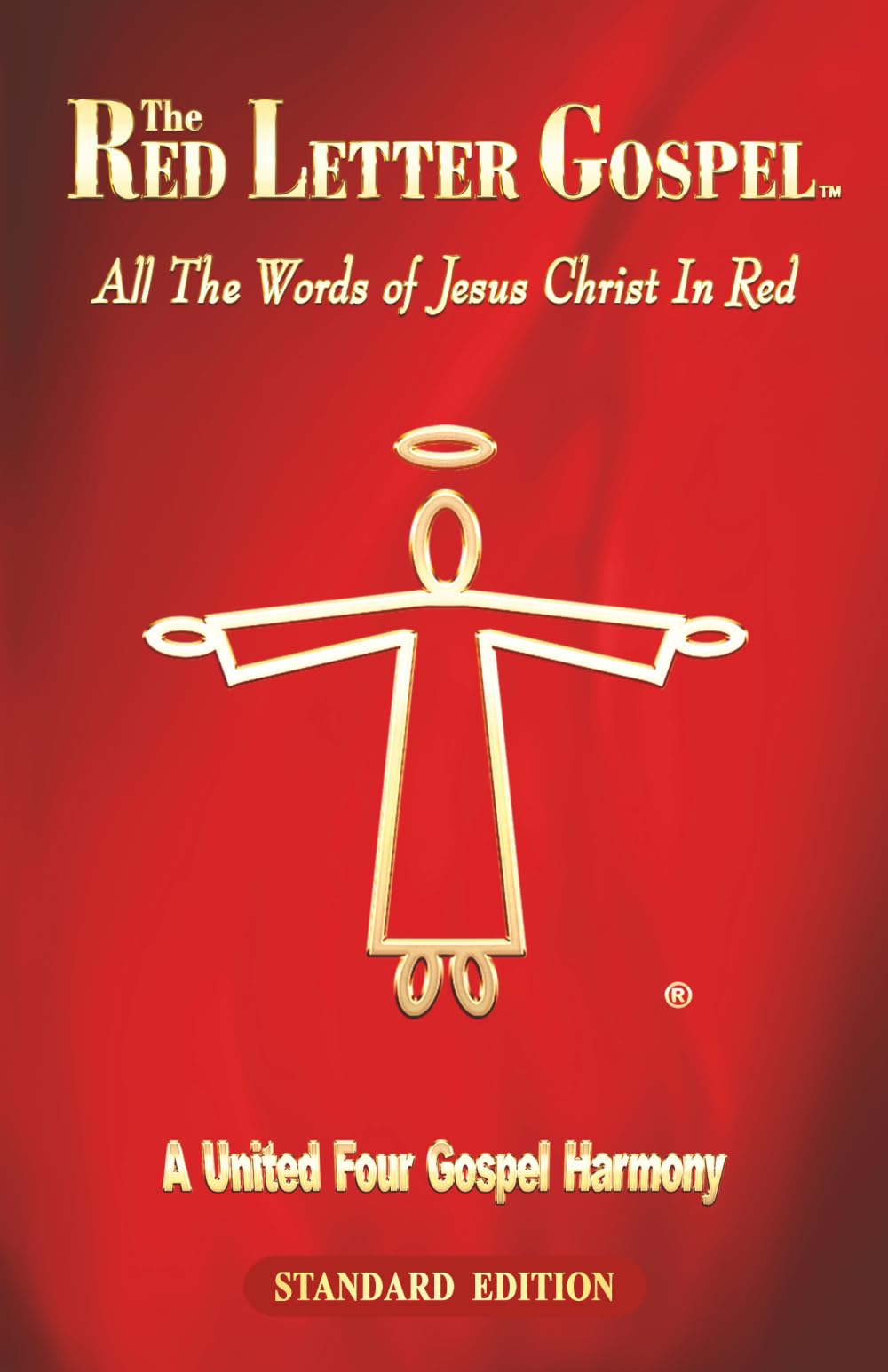 The Red Letter Gospel: All The Words of Jesus Christ in Red