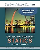 Engineering Mechanics: Statics, Student Value Edition