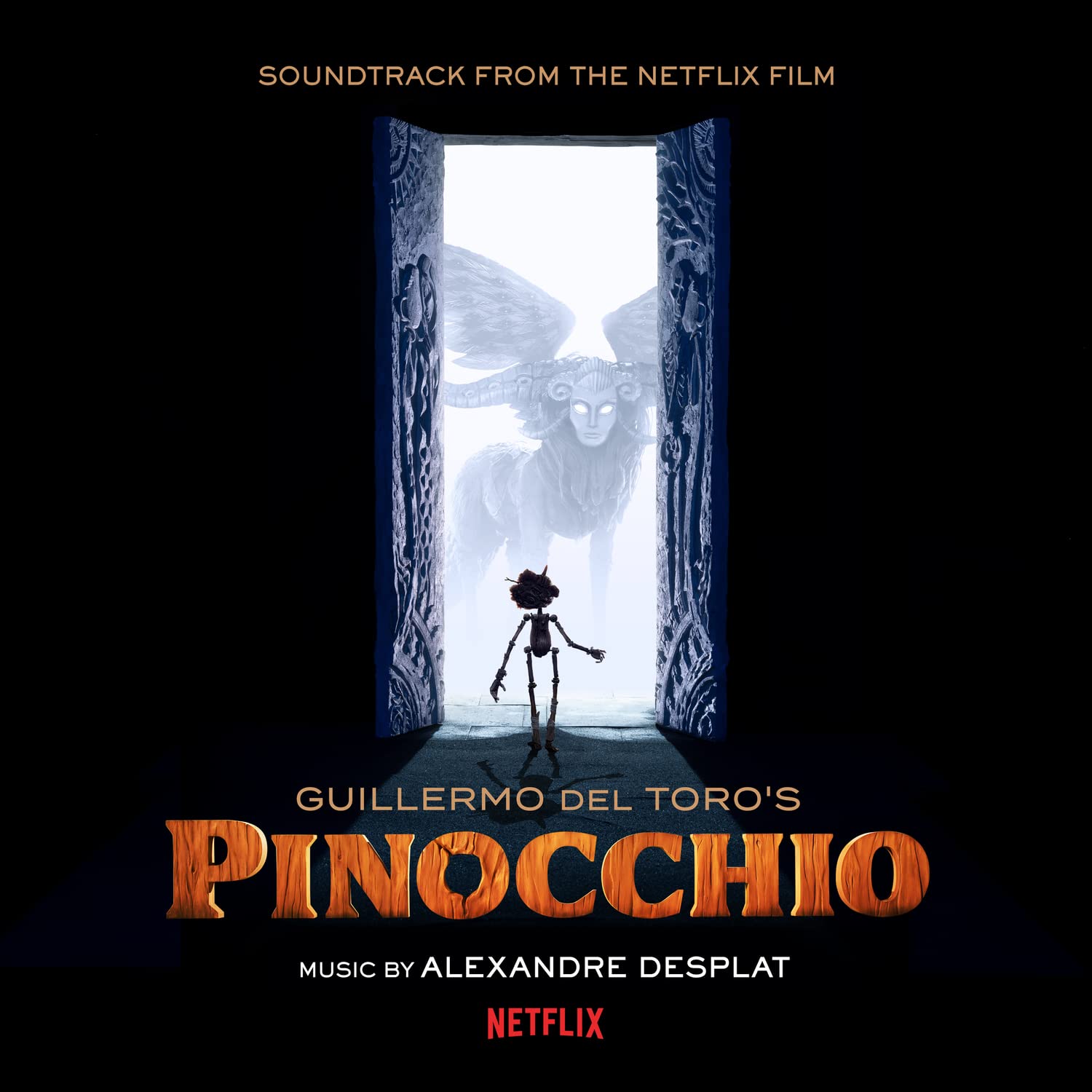 Alexandre Desplat Guillermo Del Toro's Pinocchio (Music From the Netflix Film