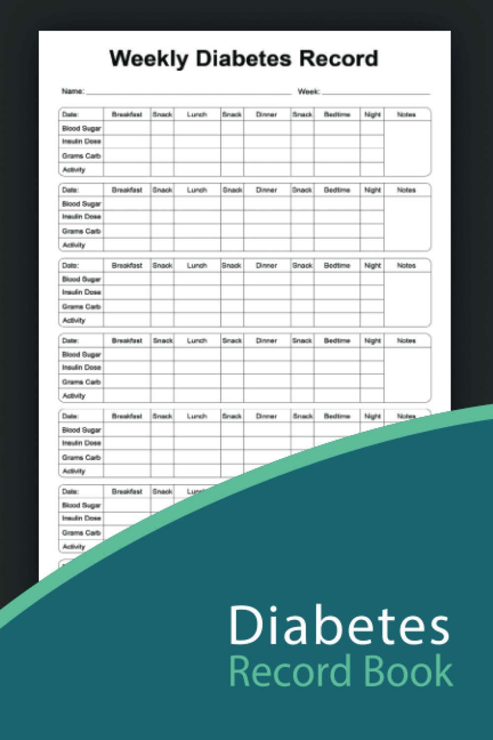 Diabetes Record Book Diabetic Notebook: Diabetes Log Book A Daily Log for Tracking Blood Sugar, Insulin Dose, Grams Carb, Activity Simple Tracking ... Breakfast, Lunch, Dinner, Bed Time Tracking