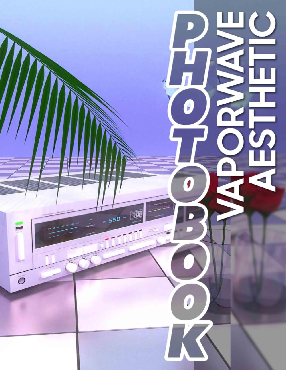 Vaporwave Aesthetic Photo Book: Explore 40 Unique Visuals Of Retro Futurism To Inspire Nostalgia And Creativity
