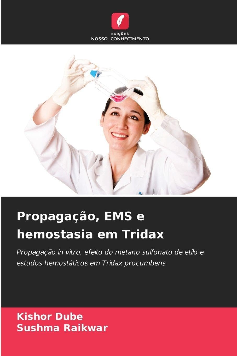 Propagação, EMS e hemostasia em Tridax: Propagação in vitro, efeito do metano sulfonato de etilo e estudos hemostáticos em Tridax procumbens