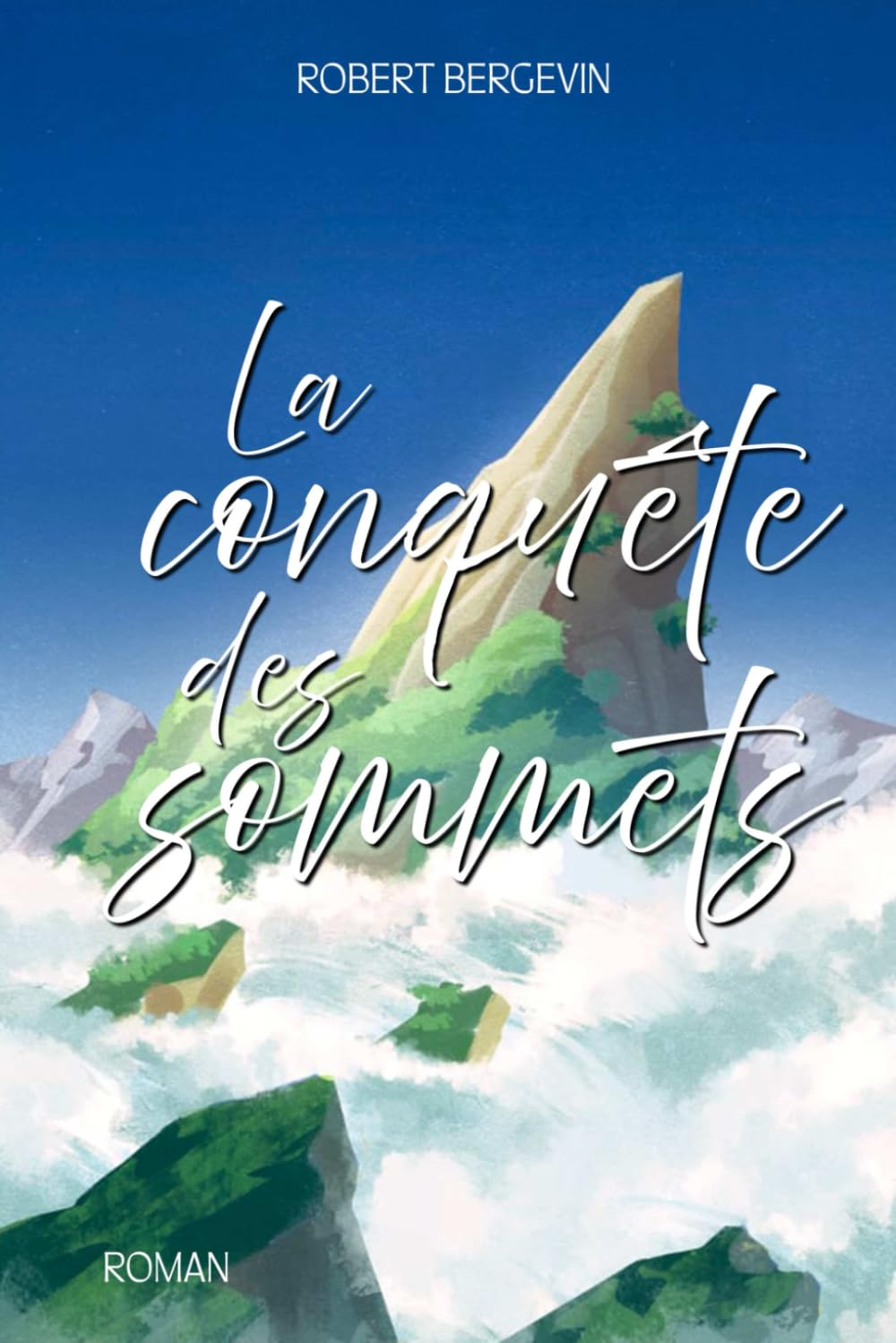 La conquête des sommets