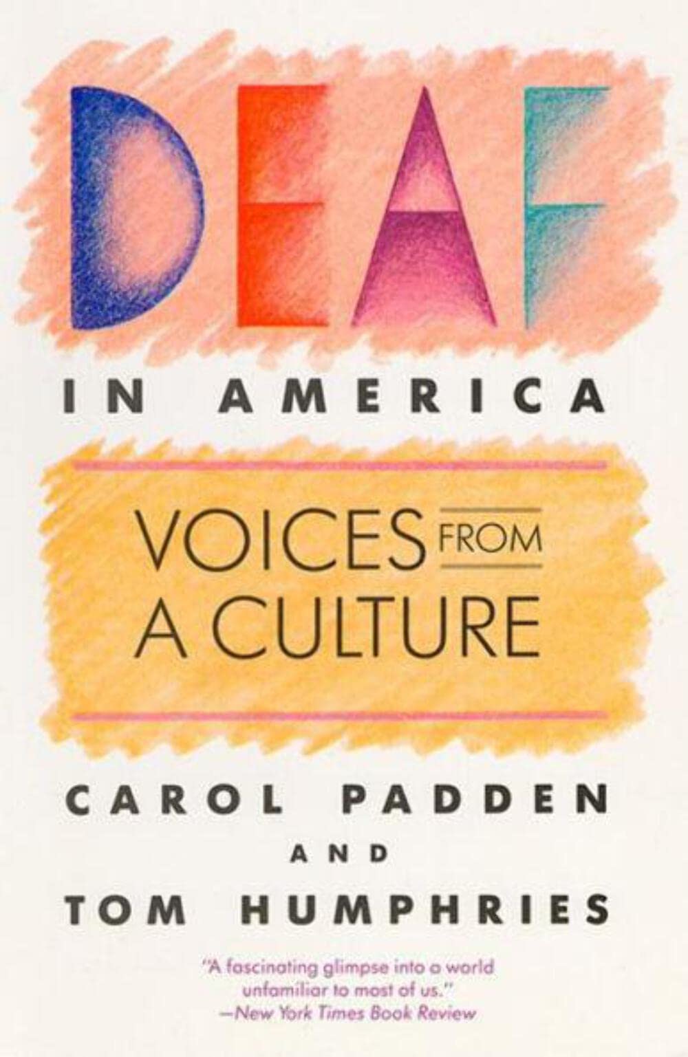 Deaf in America: Voices from a Culture Paperback – Illustrated, September 1, 1990