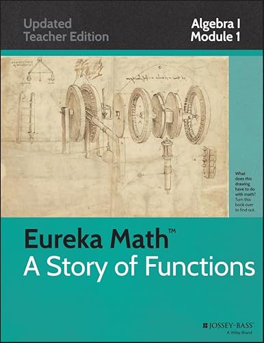 Eureka Math, A Story of Functions: Algebra I, Module I: Relationships Between Quantities and Reasoning with Equations and Their Graphs