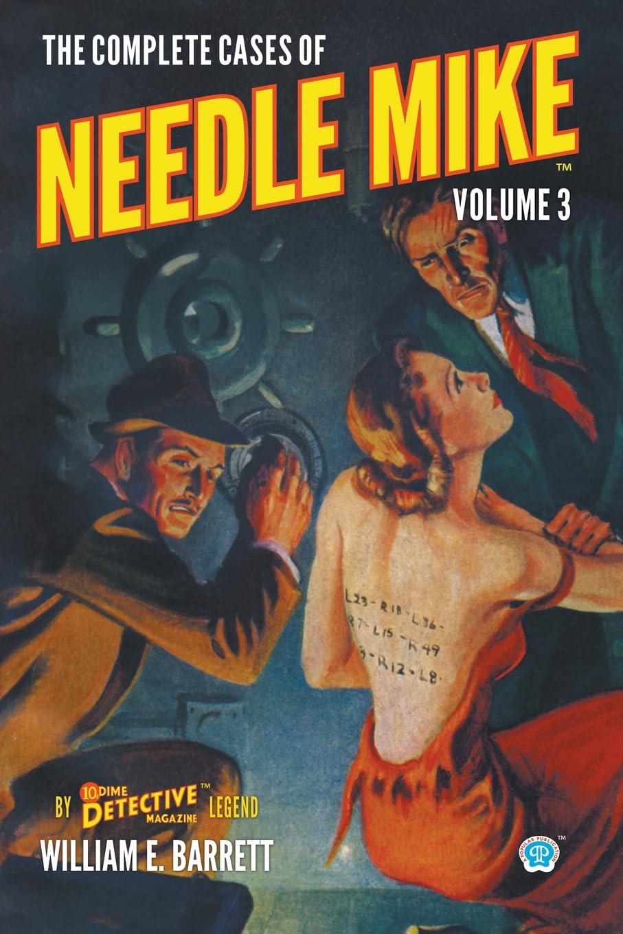 The Complete Cases of Needle Mike, Volume 3 (Dime Detective Library)