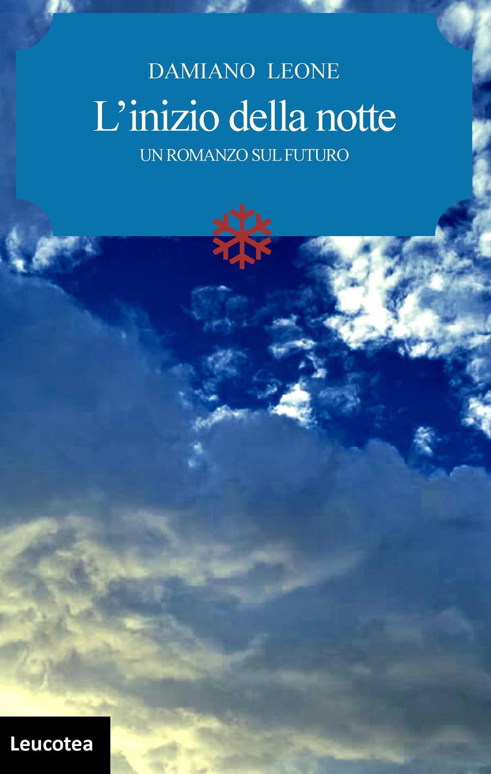 L'inizio Della Notte. Un Romanzo Sul Futuro - 4
