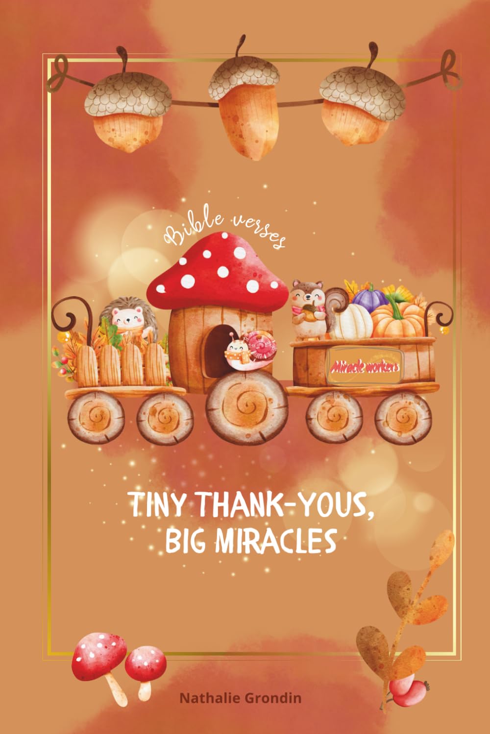 Tiny thank-yous, big miracles: For little ones