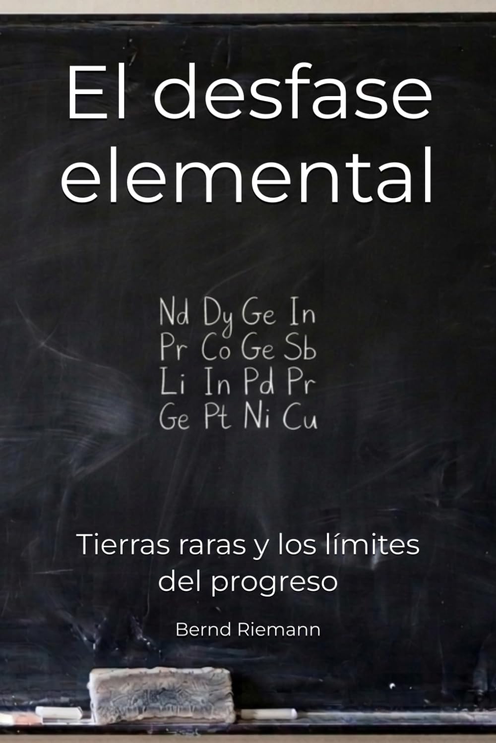 El desfase elemental: Tierras raras y los límites del progreso