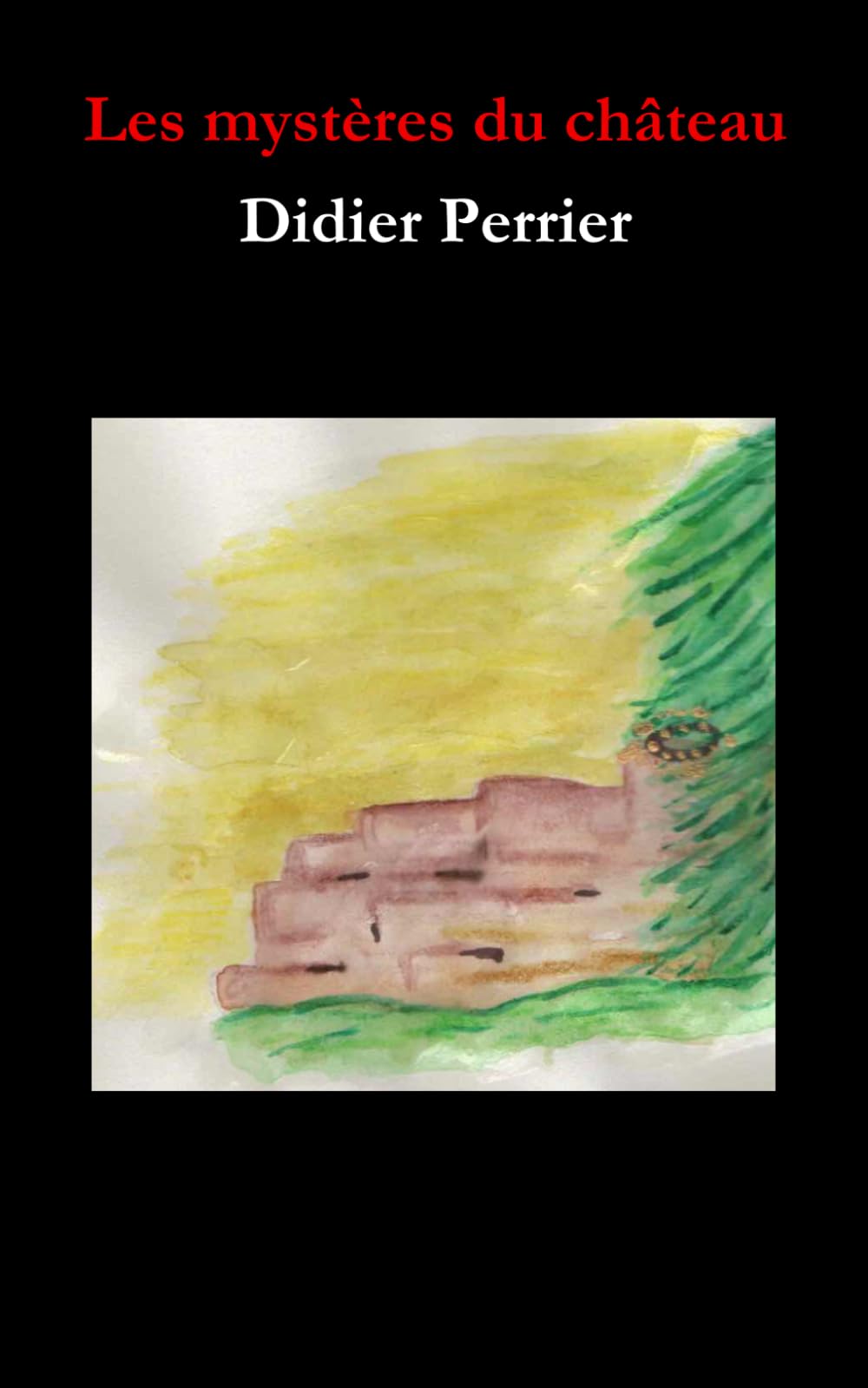 Les Mysteres du Chateau