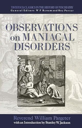 Observations on Maniacal Disorder (English Edition)