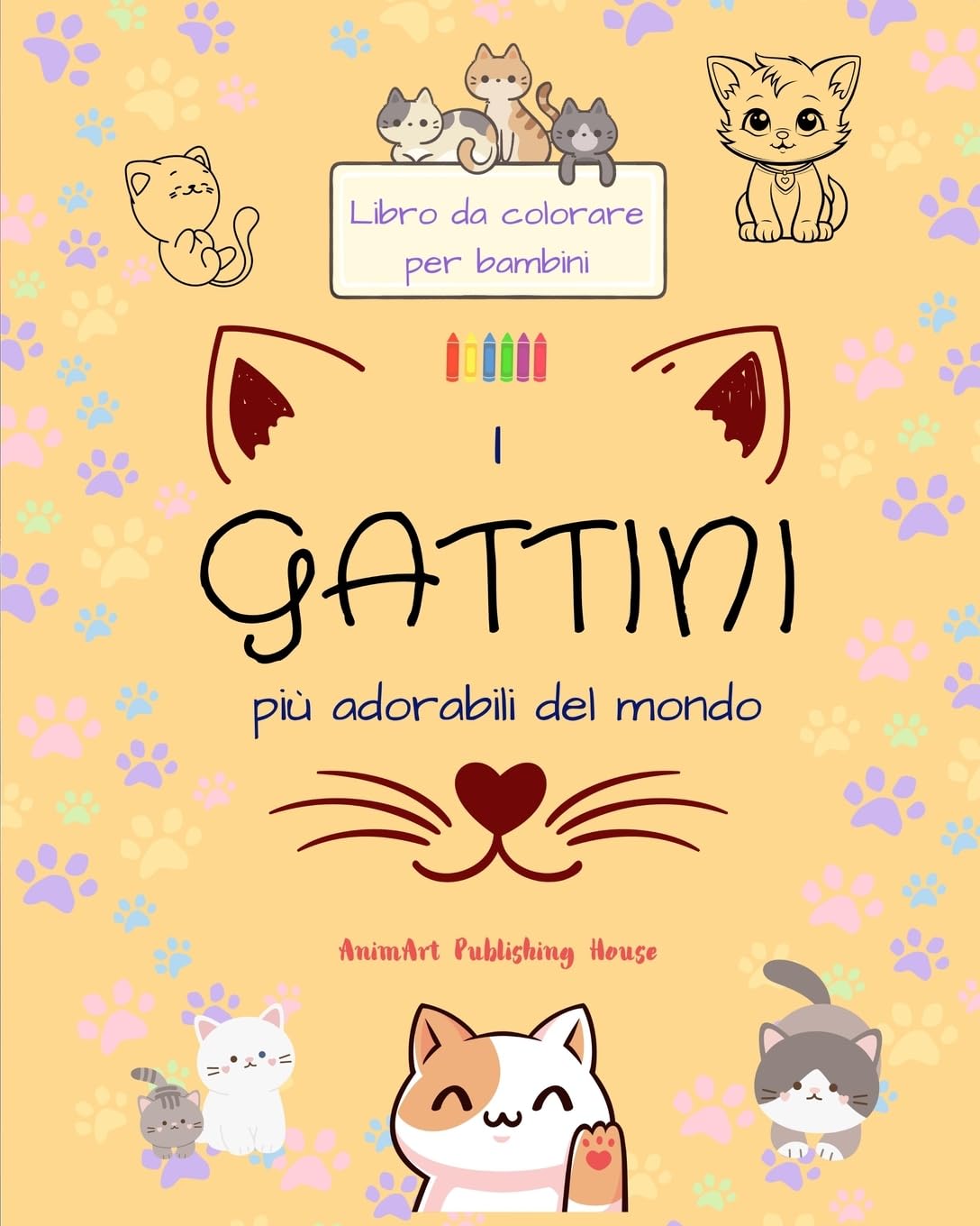 I gattini più adorabili del mondo - Libro da colorare per bambini - Scene creative e divertenti di gatti sorridenti: Disegni affascinanti che stimolano la creatività e il divertimento dei bambini