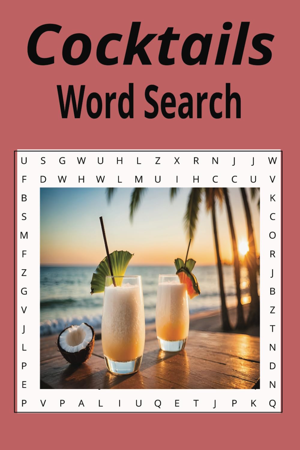 Cocktails Word Search Book: A Cocktail themed word puzzle for adults and seniors