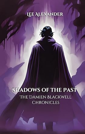 Shadows of the Past