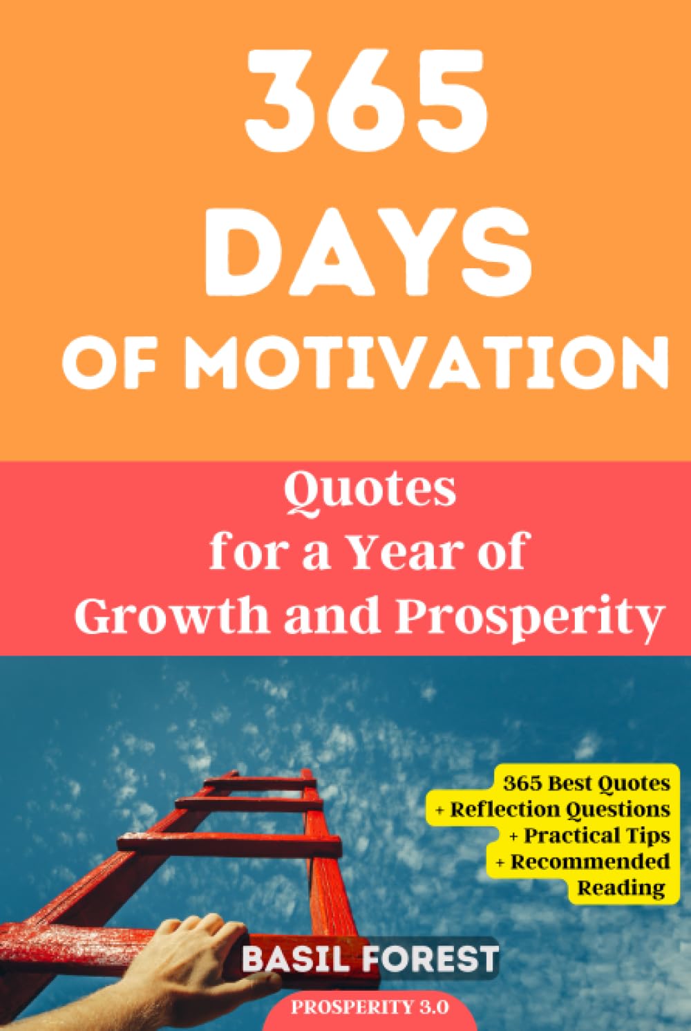 365 Days of Motivation: Quotes for a Year of Growth and Prosperity