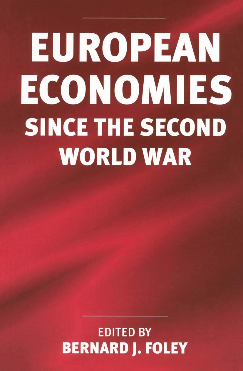 European Economies since the Second World War