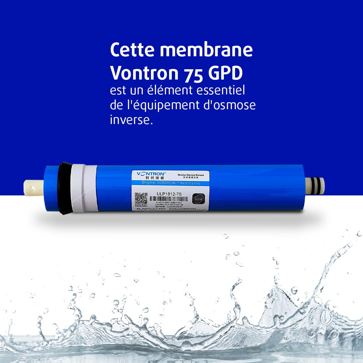 NATURE WATER PROFESSIONALS Membrane Vontron idéale pour l'osmose inverse - 75GPD - L'élimination des sels inorganiques, des métaux lourds, des matières organiques et des matières chimiques