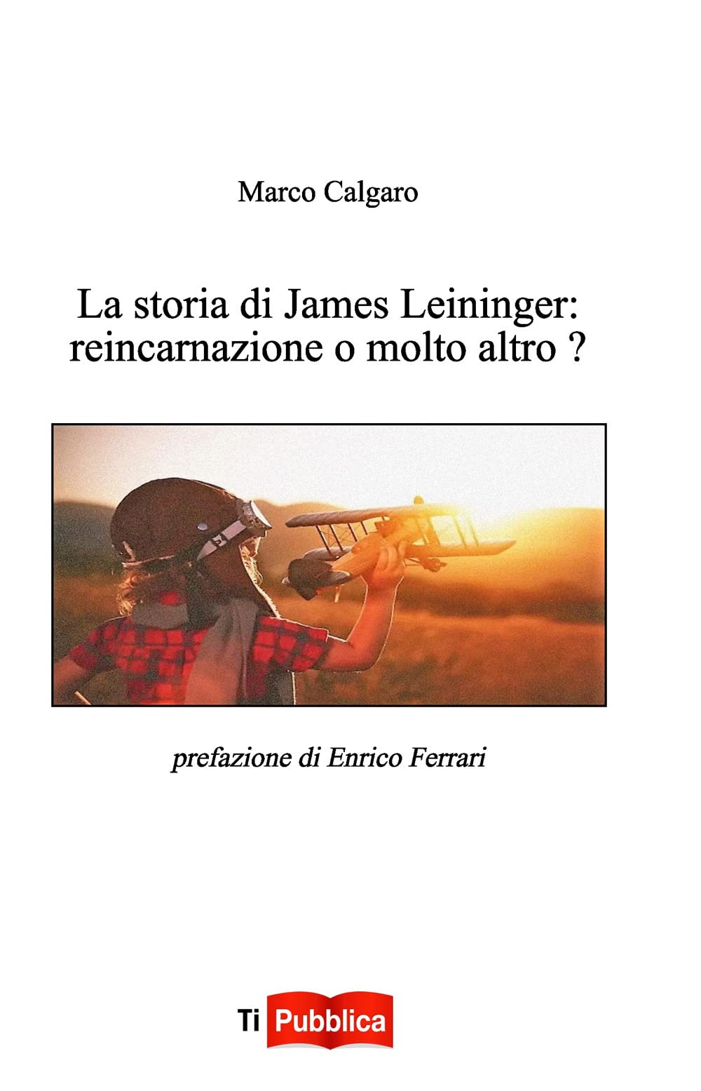 La Storia Di James Leininger: Reincarnazione O Molto Altro? - 4