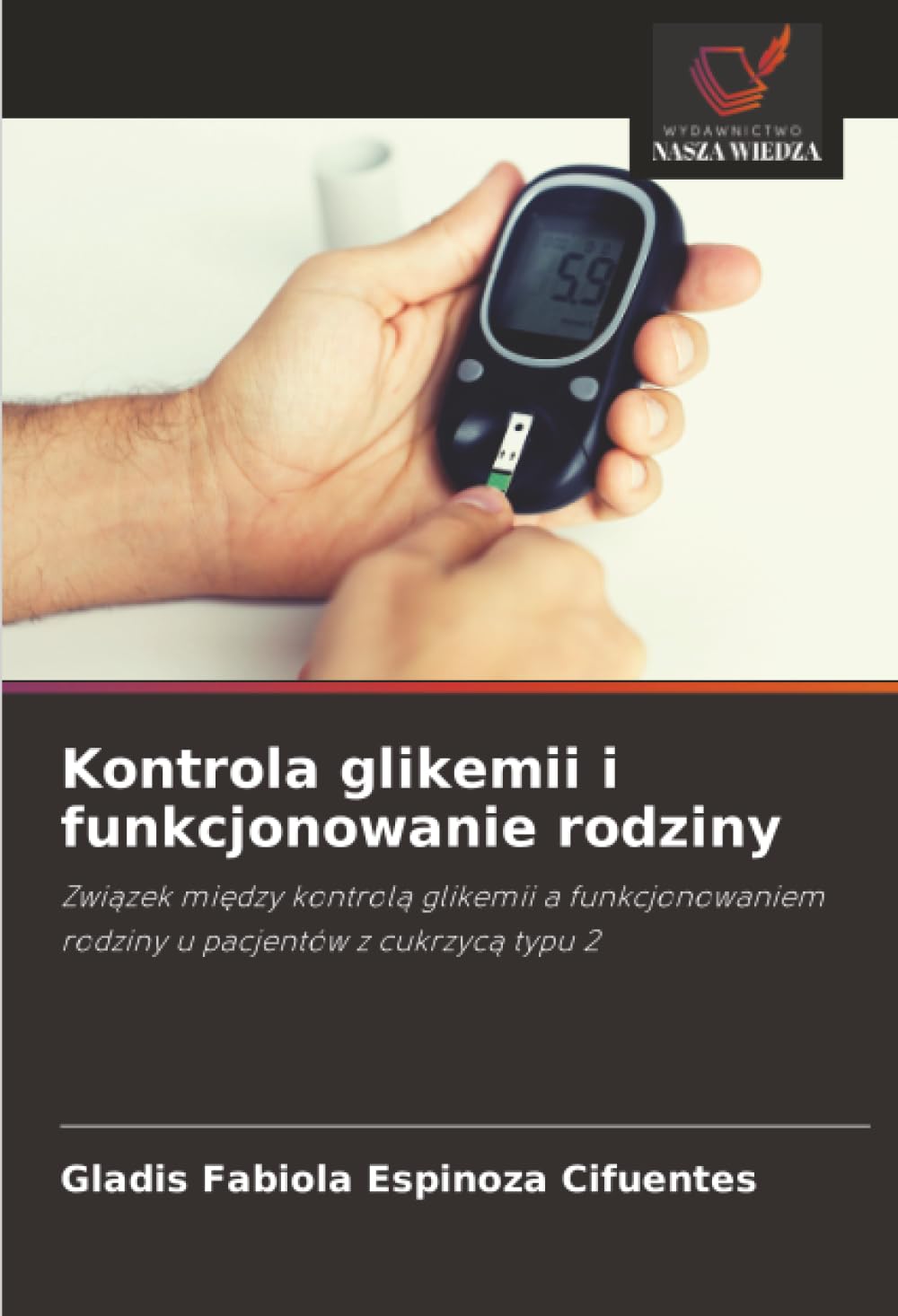Kontrola glikemii i funkcjonowanie rodziny: Związek między kontrolą glikemii a funkcjonowaniem rodziny u pacjentów z cukrzycą typu 2