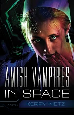 Amish Vampires in Space
