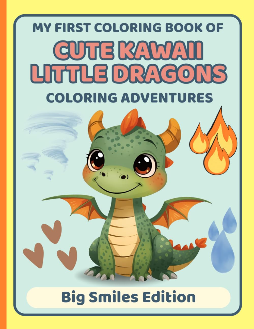 CUTE KAWAII LITTLE DRAGONS: Coloring and Activity Book for Kids Ages 3–10