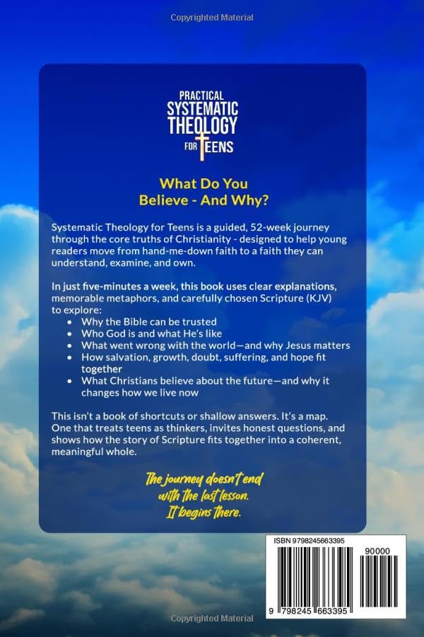 Practical Systematic Theology for Teens - KJV: A 52-Week Christian Doctrine Study Designed To Help Teenagers Deepen Bible Understanding, Strengthen Faith And Love For Jesus In 5 Minutes A Week - Image 2